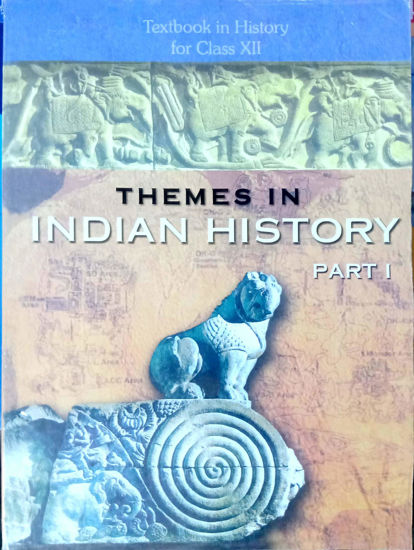 Picture of Class 12 - Themes in Indian History- Part 1